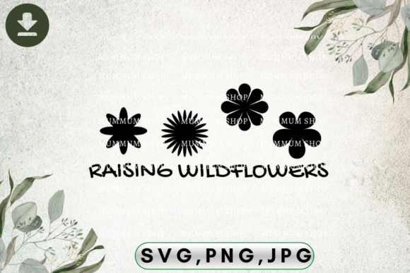Download Raising Wildflowers SVG Design - Flowers Collection